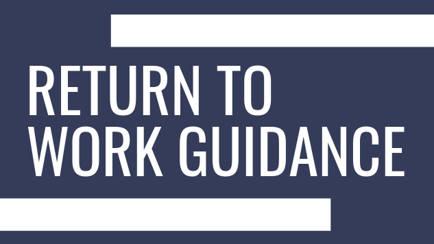 Graphic: Return To Work Guidance